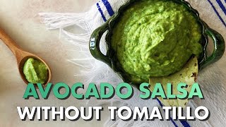 How to Make Avocado Salsa Without Tomatillos  Mexican Cooking Academy [upl. by Eiuqnom967]