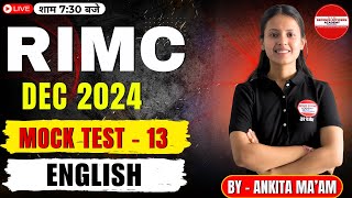 RIMC DEC 2024 MOCK TEST  13 ENGLISH BY  ANKITA MAAM MISSION RIMC DEC 2024 LIVE🔴doa [upl. by Neruat50]