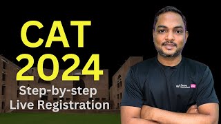 CAT 2024 StepbyStep Live Registration Guide  Dont Miss This [upl. by Kirbie]