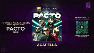 Jay Wheeler Anuel AA Hades66 ft Bryant Myers Dei V  Pacto Remix 🎙️ ACAPELLA Filtrar IA [upl. by Bibah390]