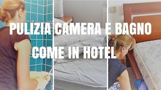 PULIZIA CAMERA E BAGNO COME IN HOTEL [upl. by Iemaj]