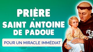 🙏 Puissante PRIÈRE à SAINT ANTOINE de PADOUE pour un Miracle Immédiat [upl. by Elok]