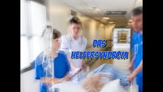 Helfersyndrom  Pathologisches Helfen  Pflege Kanal [upl. by Tallou]