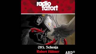 2015Robert Hültner ARD Radio Tatort 85 Schenja [upl. by Nail]