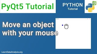 How to implement mouse dragging an object function with QGraphicsView class  PyQt5 Tutorial [upl. by Januisz]