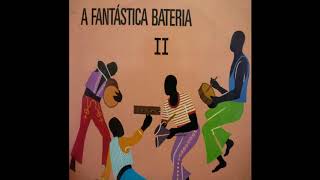 A Fantástica Bateria  Vol 2 [upl. by Sandra706]