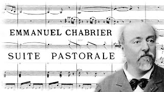 Emmanuel Chabrier  Suite Pastorale 1888 Score [upl. by Ennaeus231]