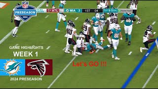 Miami Dolphins vs Atlanta Falcons  2024 Preseason Week 1 Game 1st Highlights NFL TODAY [upl. by Suoiradal492]