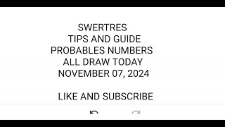 November 07 2024 Hearing Guide Today All Draws  Probables Number [upl. by Airdnola]