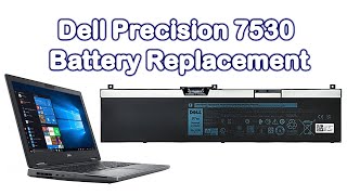 Dell Precision 7530 Battery Replacement [upl. by Buatti]