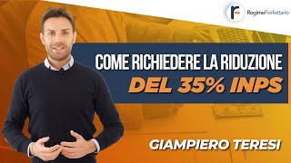 Come richiedere la riduzione del 35 dei Contributi INPS [upl. by Donnelly]