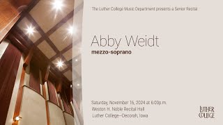 Senior Recital Abby Weidt  Mezzo Soprano [upl. by Fleeta]