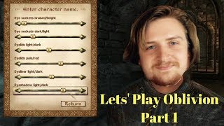 Lets Play The Elder Scrolls IV Oblivion  Ep 1 [upl. by Scott]