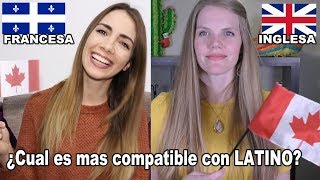 Chicas Canadienses Anglo VS Franco Mas compatible con LatinoFT Veronique Angers [upl. by Ahtiuqal142]