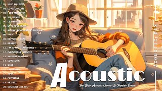 Best Acoustic Songs Collection  Chill Acoustic Love Songs Playlist 2024  Acoustic Songs 2024 [upl. by Staw]