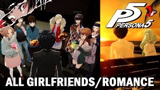 Persona 5 All Girlfriends  All Romance Scenes Female Confidant Guide [upl. by Salvidor]