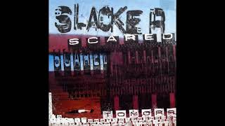 Slacker – Scared 1997 [upl. by Dionis]