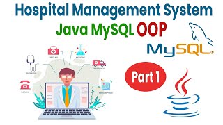 Java MySQL Hospital Management System OOP Tutorial Part 1 [upl. by Armallas]