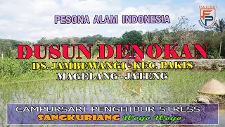 ALBUM CAMPURSARI SANGKURIANG VOL 1PESONA ALAM DUSUN DENOKAN  JAMBEWANGI  PAKIS  MAGELANG 2020 [upl. by Bettine232]