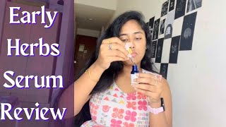 Early Herbs Serum Review  Kumkumadi  Niacinamide [upl. by Gelman]