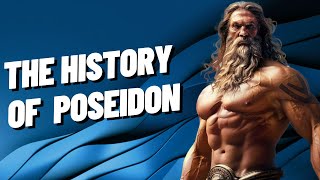 The History of Poseidon [upl. by Ettennaej54]