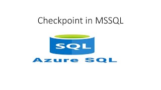 Checkpoint in MSSQL [upl. by Doykos984]