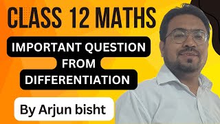 IMP QUESTION DIFFERENTIATION CLASS 12 MATHS  ARJUNBISHT [upl. by Stanton]