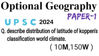 distribution of latitude of Koppens classification world climate PYQ 2024 Geography  PaperI [upl. by Pet]