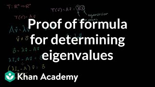 Proof of formula for determining eigenvalues  Linear Algebra  Khan Academy [upl. by Ahsened713]