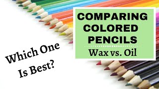 Waxbased Colored Pencils vs Oilbased Colored Pencils  Which One Should You Choose [upl. by Anetsirhc]