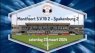 Montfoort SV19 2 Spakenburg 2 [upl. by Adlesirk]