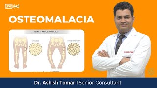 Everything about Osteomalacia I Dr Ashish Tomar [upl. by Shapiro]