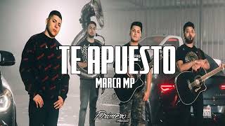 Te Apuesto  Marca MP [upl. by Annoynek]