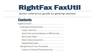 RightFax FaxUtil How to use  Contents  Creating and Sending Faxes [upl. by Carole]