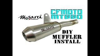 CFMoto MT650 Musarri Muffler DIY [upl. by Maidel]