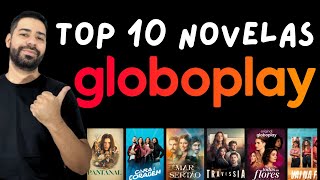 AS MELHORES NOVELAS DA GLOBOPLAY TOP 10 [upl. by Asante818]