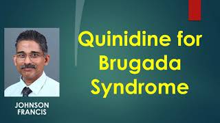 Quinidine for Brugada Syndrome [upl. by Wallack69]