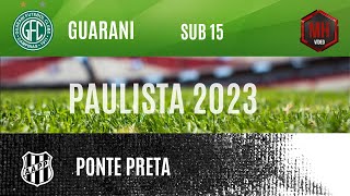 Guarani x Ponte Preta Sub 15 [upl. by Harmonie]