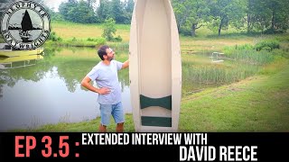 Ep 3 12  Extended David Reece Interview [upl. by Ackley]