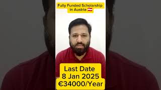 Austria 🇦🇹 Offer Fully funded scholarship Application deadline 8 January 2025 Stipend €34000 Year [upl. by Sanford124]