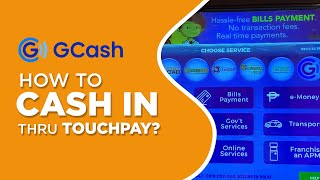 GCASH IN VIA TOUCHPAY [upl. by Paapanen]