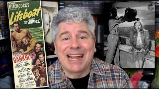 CLASSIC MOVIE REVIEW Tallulah Bankhead 🌊 Alfred Hitchcocks LIFEBOAT from STEVE HAYES [upl. by Rossuck]