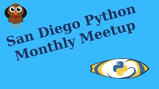 November 2024 Monthly Meetup  San Diego Python [upl. by Gifferd]