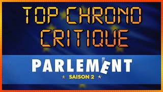 ⏱ PARLEMENT SAISON 2  Top Chrono Critique [upl. by Weisberg563]