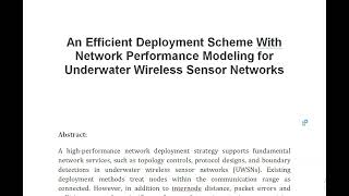 An Efficient Deployment Scheme With Network Performance Modeling for Underwater Wireless Sensor Netw [upl. by Ennovoj]