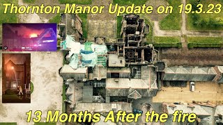 Thornton Manor on the 19323 13 Months After the Fire [upl. by Keifer]