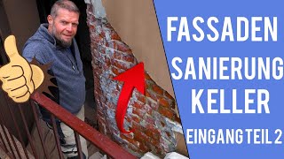 SO einfach geht verputzen am Kellereingang Erstaunlich  Fassadensanierung Kellereingang Teil 2 [upl. by Eeryk]