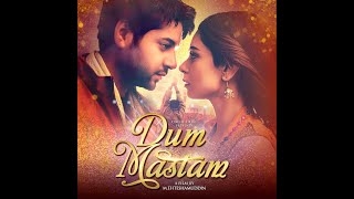 Dum Mastam Review  Mahwash Ajaz [upl. by Gualterio]