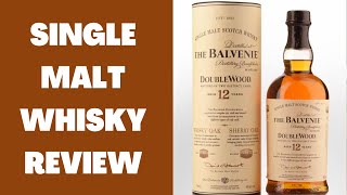 Balvenie 12 Double Wood Review Lets Talk Drinks [upl. by Ahsaet]