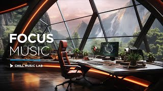 Chillout Music for Focus and Productivity [upl. by Mirielle495]